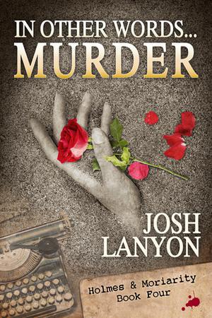 In Other Words...Murder by Josh Lanyon