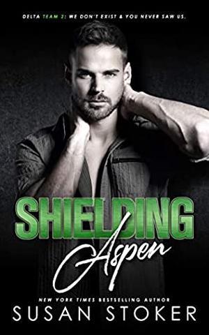 Shielding Aspen (Delta Team Two #3)