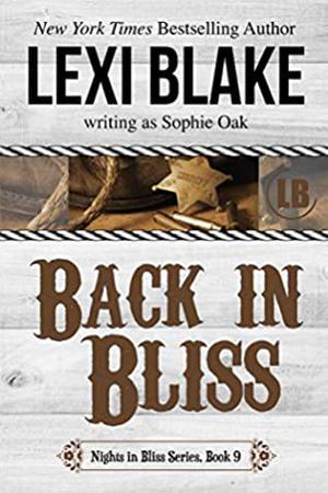 Back in Bliss by Sophie Oak, Lexi Blake