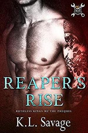 Reaper's Rise (Ruthless Kings MC #0.5)