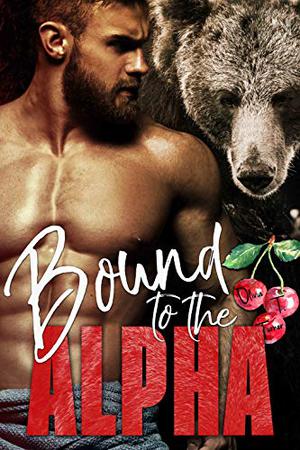 Bound to the Alpha (Alphas in Heat #1)