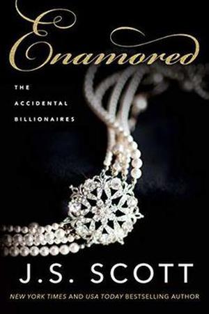 Enamored (The Accidental Billionaires #3)