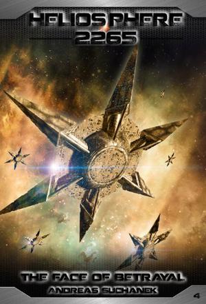 The Face Of Betrayal (Heliosphere 2265 #4)