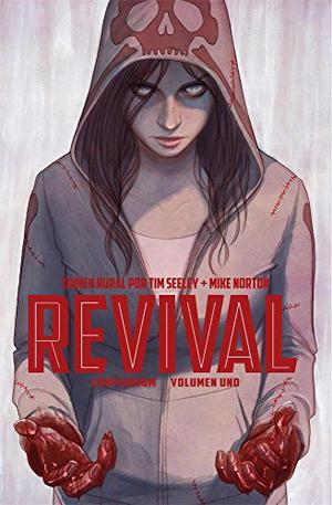 Revival compendium Volumen 1 by Tim Seeley, Mike Norton