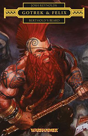 Berthold's Beard (Gotrek & Felix #Short Story)