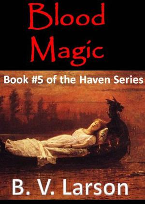 Blood Magic (Haven #5)