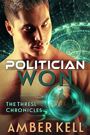 Politician Won by Amber Kell