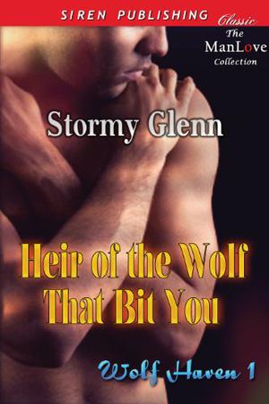 Heir Of The Wolf That Bit You (Wolf Haven #1)