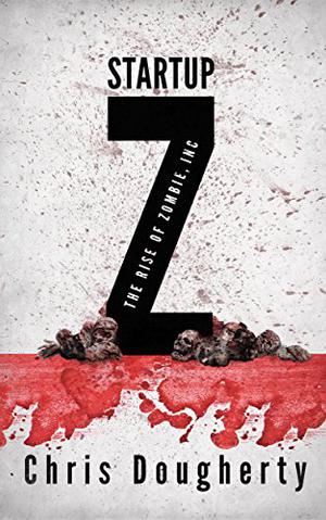 Startup Z by Christine Dougherty