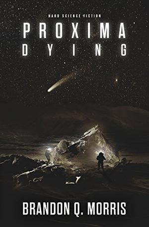 Proxima Dying (Proxima-Trilogie #2)