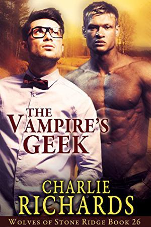 The Vampire's Geek (Wolves of Stone Ridge #26)