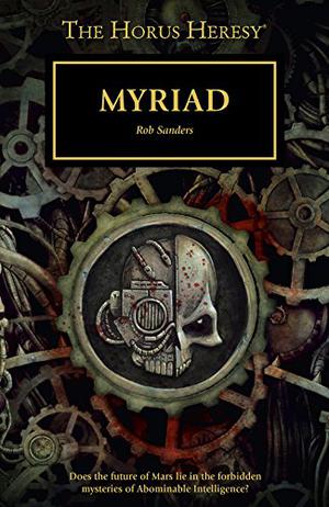 Myriad (The Horus Heresy #Short Story)