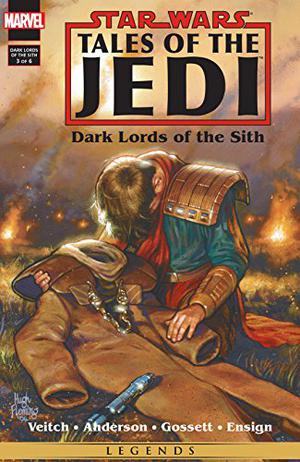 Star Wars: Tales of the Jedi - Dark Lords of the Sith 3: Descent to the Dark Side by Tom Veitch, Kevin J. Anderson