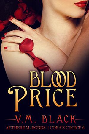 Blood Price (Cora's Choice #6)