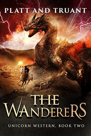 The Wanderers by Sean Platt, Johnny B. Truant