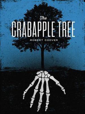 The Crabapple Tree by Robert Coover