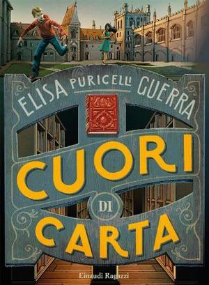 Cuori di carta by Elisa Puricelli Guerra