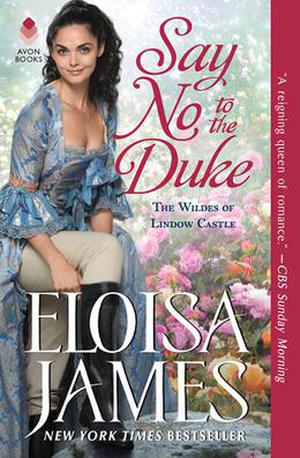 Say No to the Duke (The Wildes of Lindow Castle #4)
