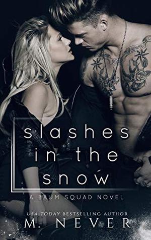 Slashes in the Snow (Baum Squad #1)