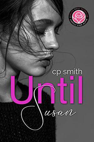Until Susan by C.P. Smith