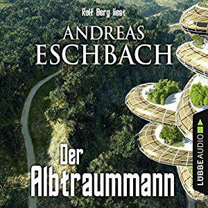 Der Albtraummann by Andreas Eschbach, Rolf Berg