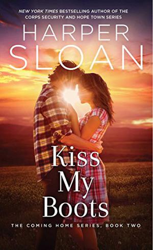 Kiss My Boots (Coming Home #2)