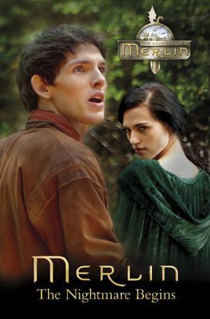 The Nightmare Begins (The Adventures of Merlin #1)