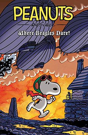 Peanuts: Where Beagles Dare by Charles M. Schulz, James Cooper, Vicki Scott