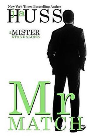 Mr. Match: A Mister Standalone (Mister #5)