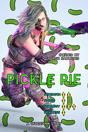 Pickle Pie by George Saoulidis