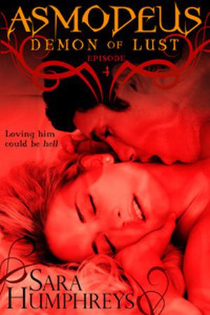 ASMODEUS: Demon of Lust Part 4 (Princes of Hell #4)