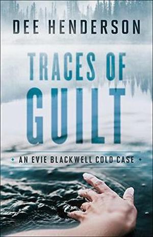Traces of Guilt (Evie Blackwell Cold Case #1)