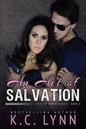 An Act of Salvation by K.C. Lynn