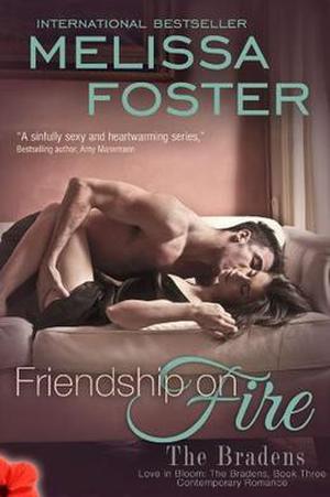 Friendship on Fire (Love in Bloom #6)