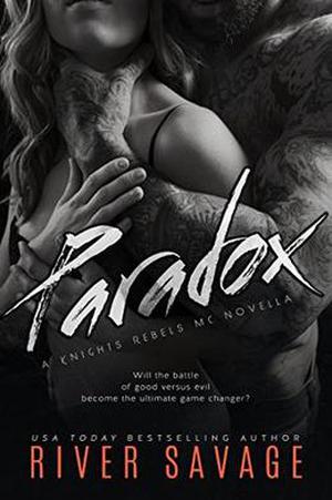 Paradox: A Knights Rebels What If (Knights Rebels MC #1.5)