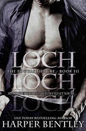 Loch (The Powers That Be #3)