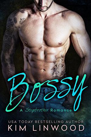 Bossy by Kim Linwood