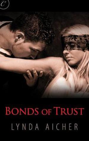 Bonds of Trust (Wicked Play #1)