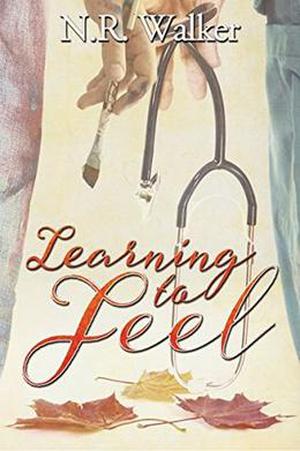 Learning to Feel by N.R. Walker