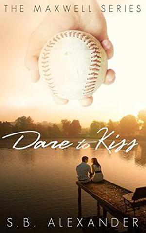 Dare to Kiss (The Maxwell Series #1)