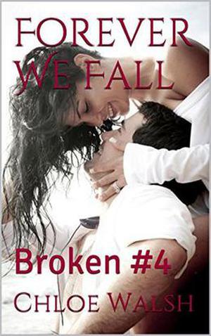 Forever We Fall: Broken #4 (Broken #4)