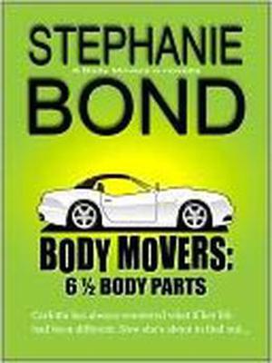 6 1/2 Body Parts (Body Movers #6.5)
