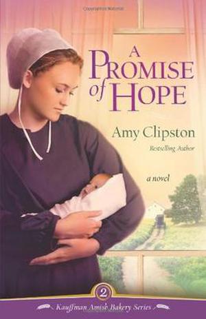 A Promise of Hope by Amy Clipston