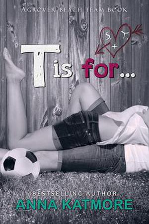 T is for... (Grover Beach Team #3)