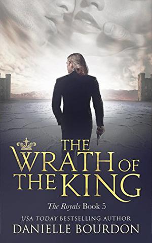 The Wrath of the King (Latvala Royals #5)