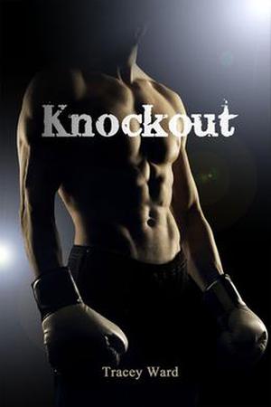 Knockout by Tracey Ward