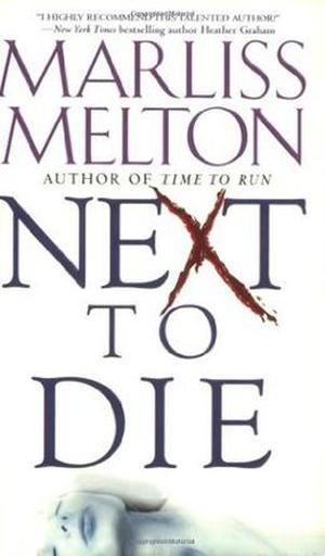 Next to Die (SEAL Team 12 #4)