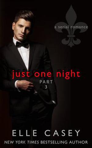 Just One Night, Part 3 (Just One Night #3)