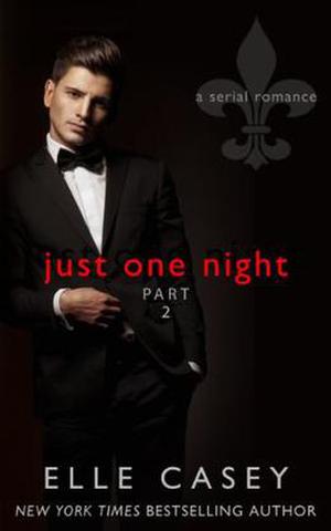 Just One Night, Part 2 (Just One Night #2)