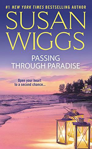 Passing Through Paradise by Susan Wiggs